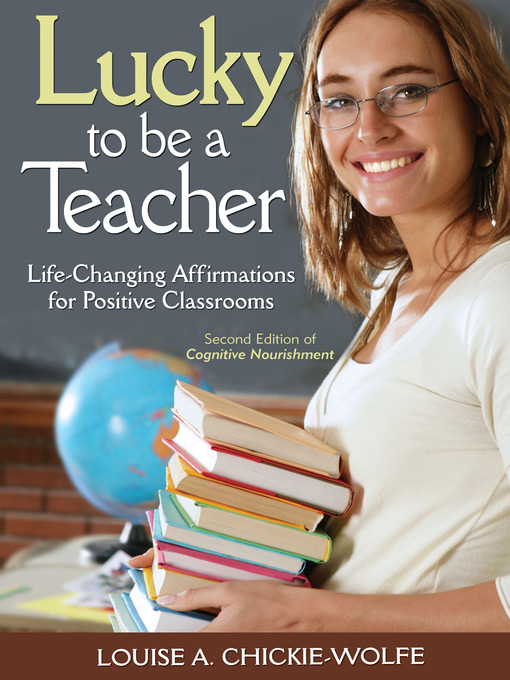 Title details for Lucky to Be a Teacher by Louise A. Chickie-Wolfe - Available